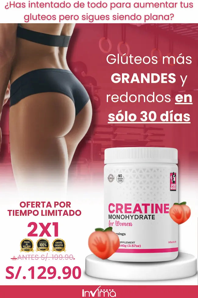 2X1 Creatina con Colágeno™ Potencia el crecimiento de glúteos y piernas, sin engorda